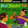 CD - The Bomboras - Head Shrinkin' Fun!