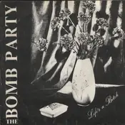 Bomb Party - Life's A Bitch