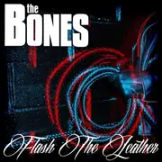 Double LP - The Bones - Flash The Leather (vinyl+cd) - incl. CD
