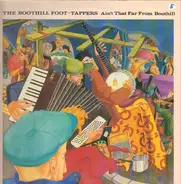 The Boothill Foot-Tappers - Ain't That Far from Boothill