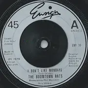 7'' - The Boomtown Rats - I Don't Like Mondays - Silver injection labels