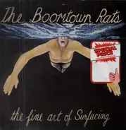 The Boomtown Rats - The Fine Art of Surfacing