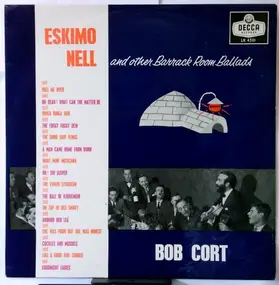 The Bob Cort Skiffle - Eskimo Nell And Other Barrack Romm Ballads)