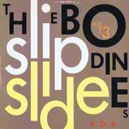 The Bodines - Slip Slide