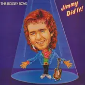 Bogey Boys - Jimmy Did It!