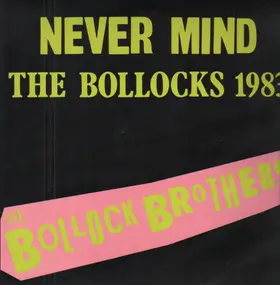 The Bollock Brothers - Never Mind The Bollocks 1983