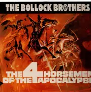 LP - The Bollock Brothers - The 4 Horsemen Of The Apocalypse