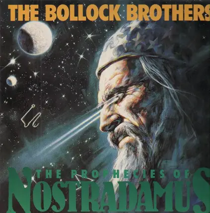 The Bollock Brothers - The Prophecies of Nostradamus