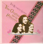 The Boswell Sisters - You Oughta Be In Pictures