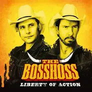 the bosshoss - Liberty of Action