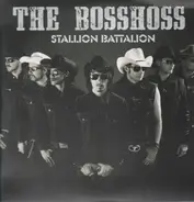 The BossHoss - Stallion Battalion