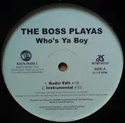 12'' - The Boss Playas - Who's Ya Boy