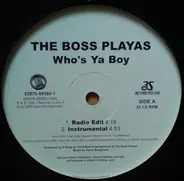 The Boss Playas - Who's Ya Boy