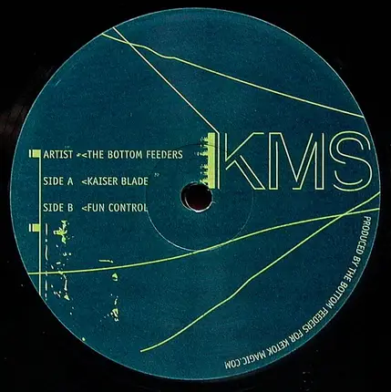 The Bottom Feeders - Kaiser Blade / Fun Control