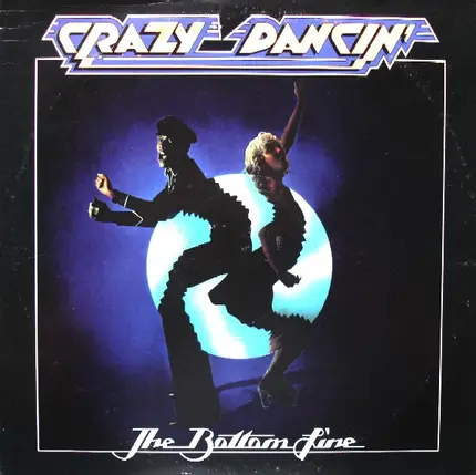 The Bottom Line - Crazy Dancin'