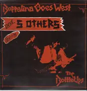 The Bottle Ups - Boppalina Goes West And 5 Others