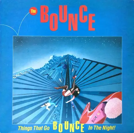 The Bounce - Things That Go Bounce In The Night