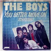 7'' - The Boys - You Better Move On / Schoolgirls