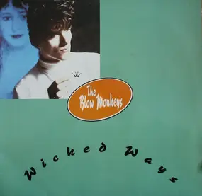 The Blow Monkeys - Wicked Ways