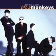the Blow Monkeys - For the Record