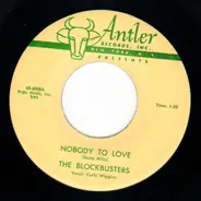 The Blockbusters - Nobody To Love / Good, Gosh, Golly