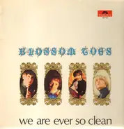 Blossom Toes - We Are Ever So Clean