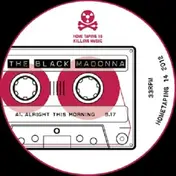 The Black Madonna - Alright This Morning