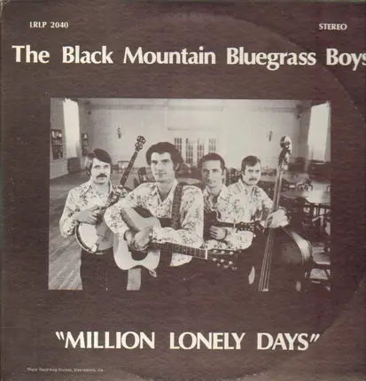 The Black Mountain Bluegrass Boys - Million Lonely Days