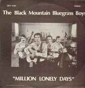 The Black Mountain Bluegrass Boys - Million Lonely Days