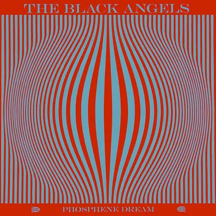 The Black Angels - Phosphene Dream