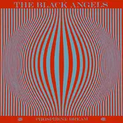The Black Angels - Phosphene Dream