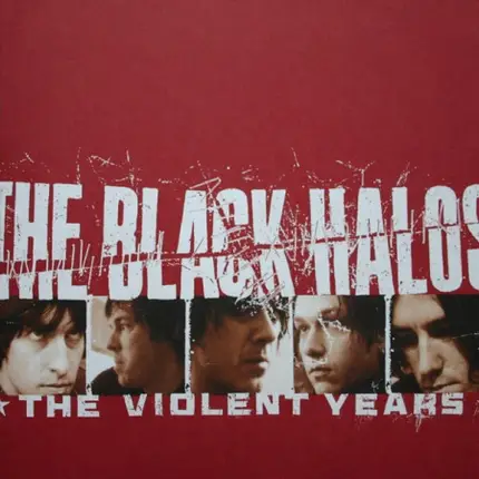 Black Halos - The Violent Years