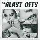 7'' - The Blast Offs - It Hurts...