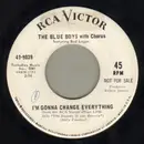 7'' - The Blue Boys - What Makes That / I'm Gonna Change Everything - rare dj copy