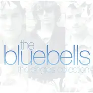 The Bluebells - The Singles Collection