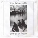 7'' - The Bluebells - Young At Heart