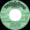 7'' - The Blue Jays - Lover's Island / You're Gonna Cry