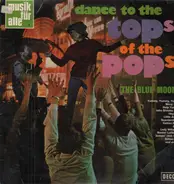 The Blue Moons - Dance To The Top Of The Pops