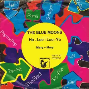 The Blue Moons - Ha-Lee Loo-Ya