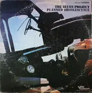 The Blues Project - Planned Obsolescence