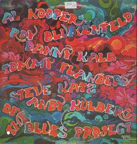 The Blues Project - Tommy Flanders, Danny Kalb, Steve Katz, Al Kooper, Andy Kulberg, Roy Blumenfeld Of The Blues Project