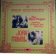 The Blues Project Featuring Al Kooper And Steve Katz / John Mayall - Pop History