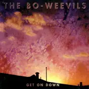 The Bo-Weevils - Get on Down