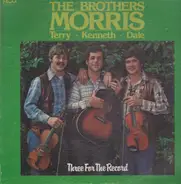 The Brothers Morris - Three For The Record