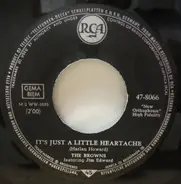 The Browns - It's Just A Little Heartache / The Old Master Painter