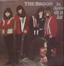 LP - The Brood - In Spite Of It All