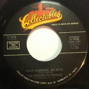 Brooklyn Bridge - Your Husband - My Wife / Welcome Me Love