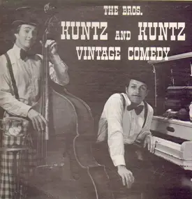 The Bros. Kuntz And Kuntz - Vintage Comedy