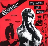 The Bratbeaters - We Can't Be Wrong