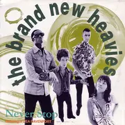12'' - The Brand New Heavies - Never Stop